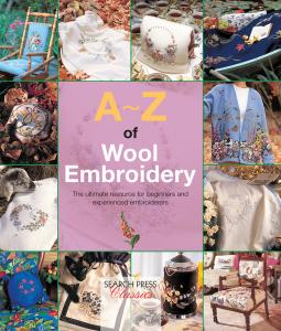 A - Z of Wool Embroidery